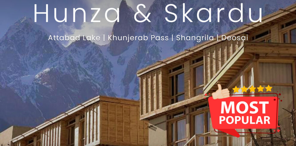 hunza skardu tour