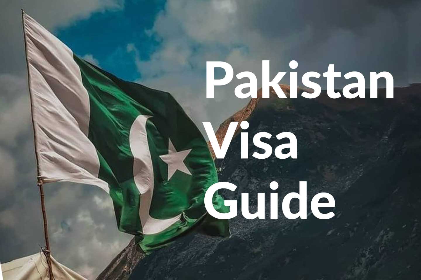 Pakistan Visa Requirements Visa Fees And How To Get Visa Online 
